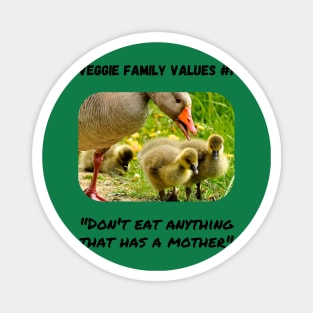 Veggie Family Values #1 (Goose) Magnet